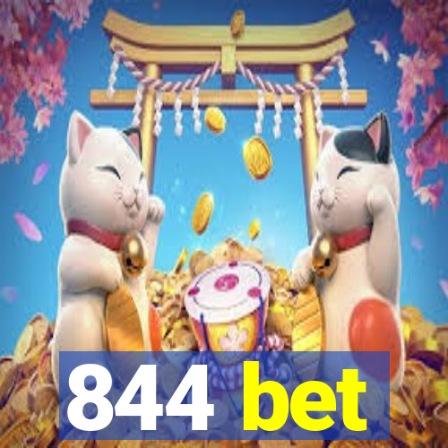 844 bet