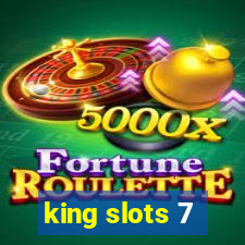 king slots 7