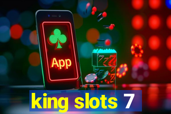 king slots 7