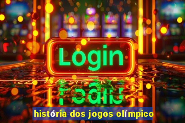 história dos jogos olímpico