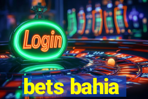 bets bahia