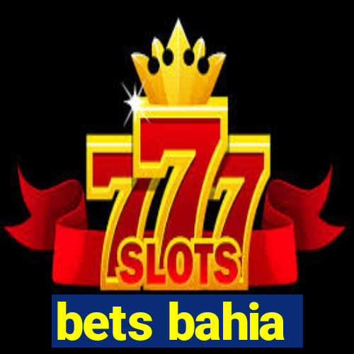 bets bahia