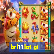 brl11 lot gi