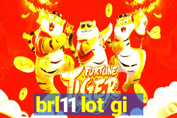 brl11 lot gi