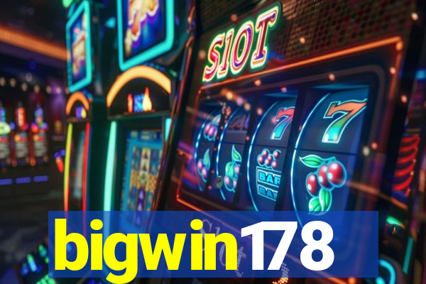 bigwin178