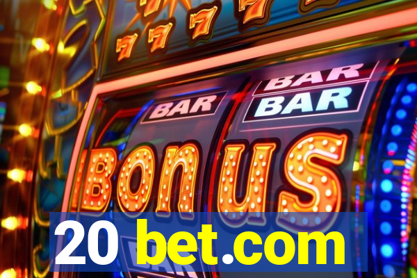 20 bet.com