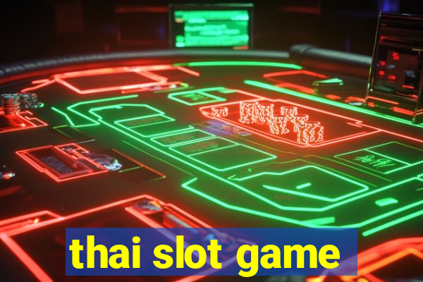 thai slot game