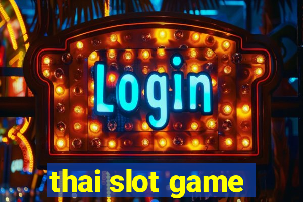 thai slot game