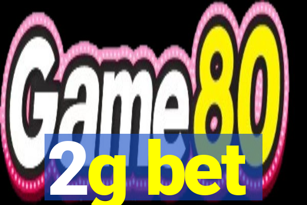 2g bet