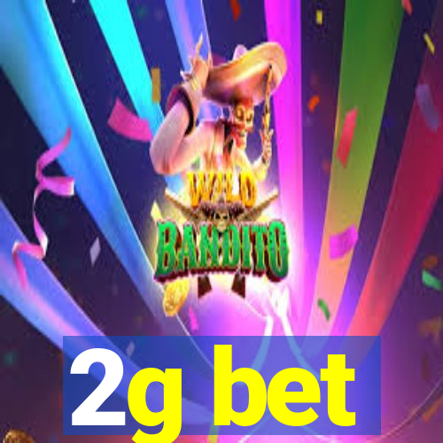 2g bet