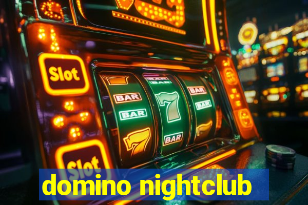 domino nightclub