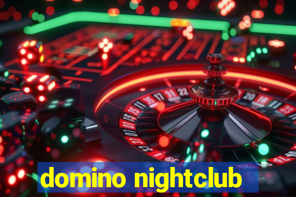 domino nightclub