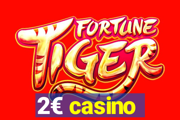 2€ casino