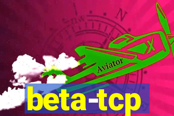 beta-tcp