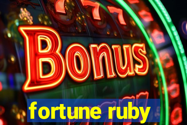 fortune ruby