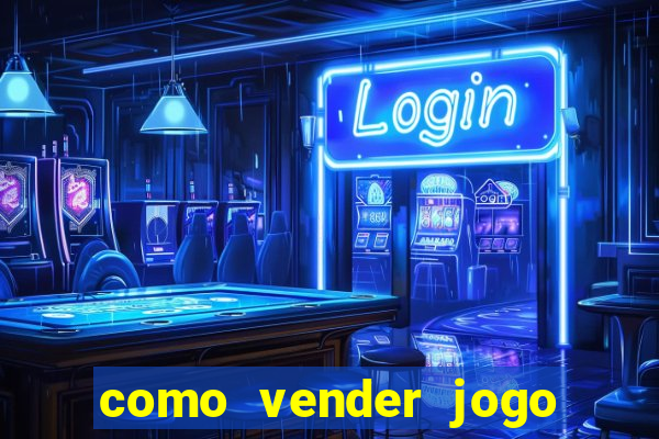 como vender jogo na steam