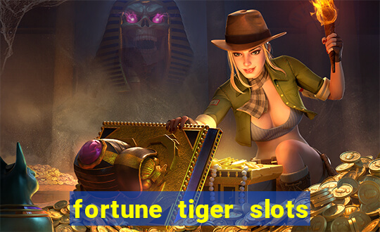 fortune tiger slots grand slots paga mesmo