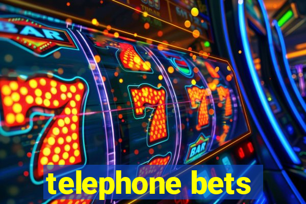 telephone bets