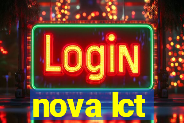 nova lct