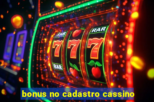 bonus no cadastro cassino