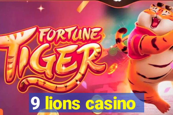 9 lions casino