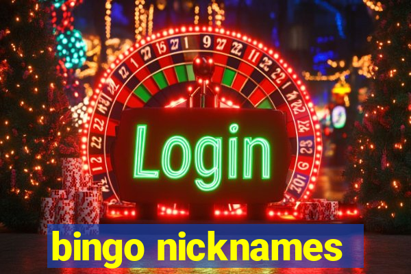 bingo nicknames