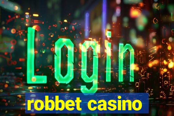 robbet casino