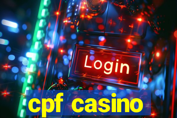 cpf casino