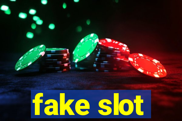 fake slot