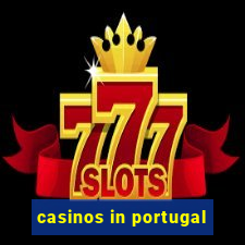 casinos in portugal