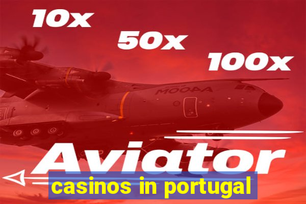 casinos in portugal