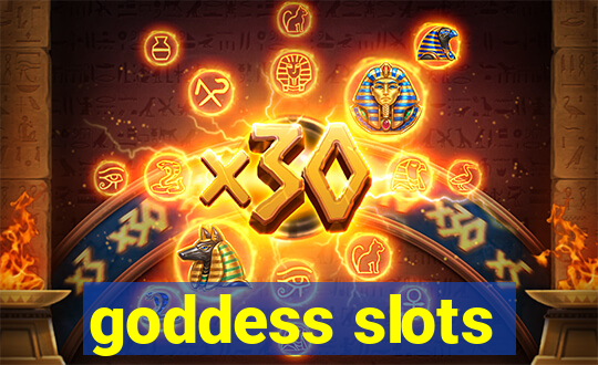 goddess slots