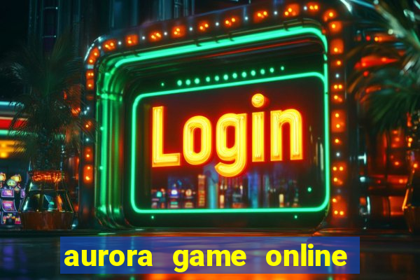 aurora game online gcash 2022