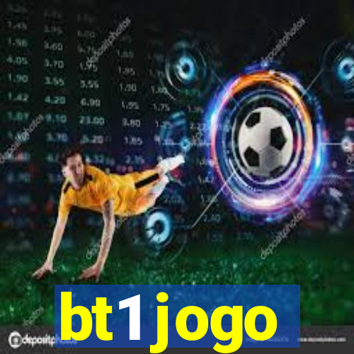 bt1 jogo