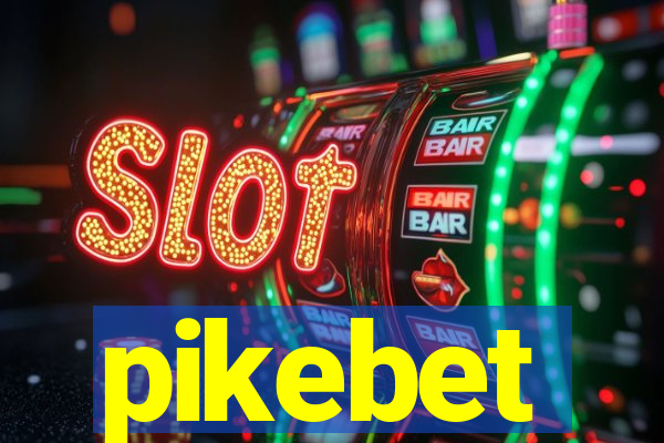 pikebet