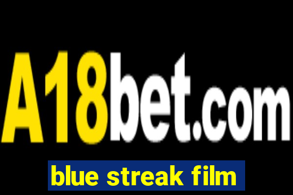 blue streak film