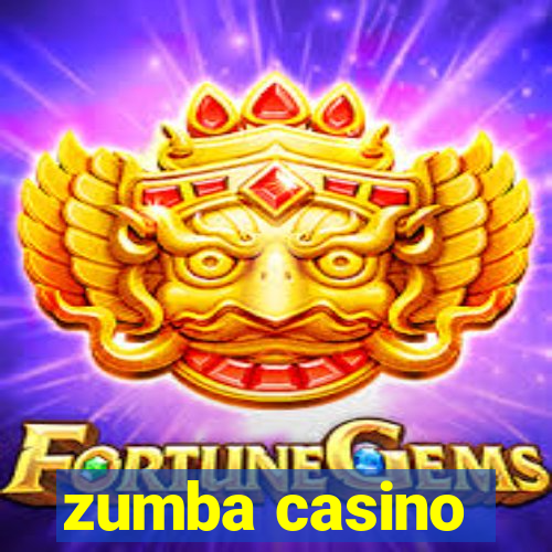 zumba casino