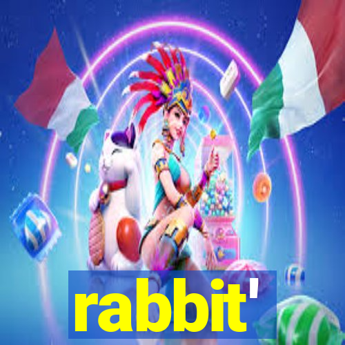 rabbit'