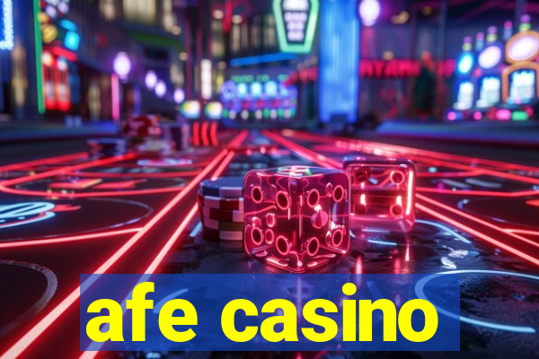 afe casino