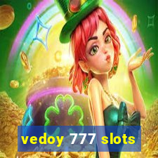 vedoy 777 slots