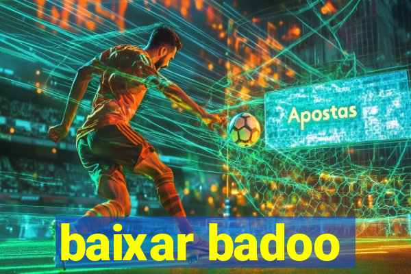 baixar badoo