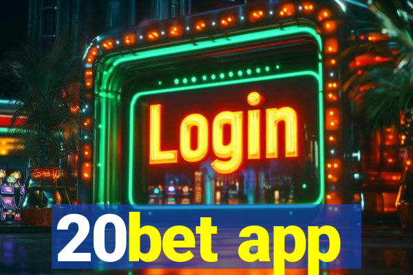 20bet app