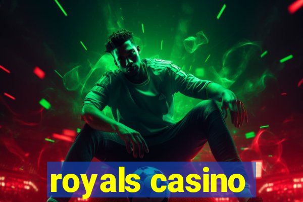 royals casino