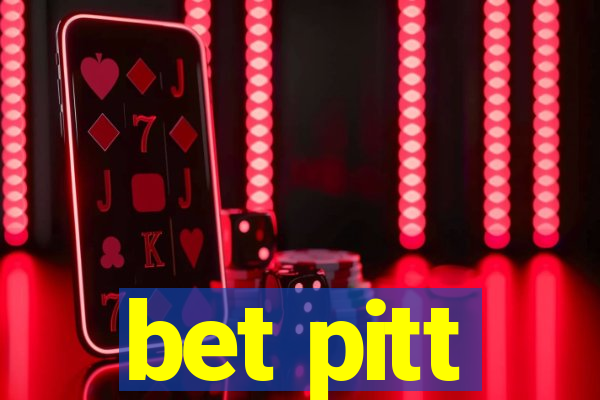 bet pitt