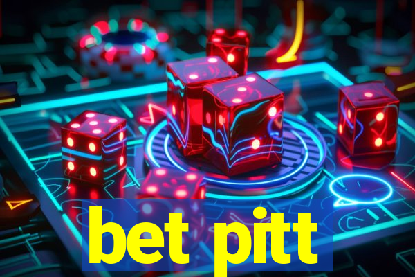 bet pitt