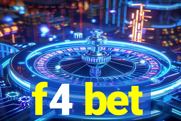 f4 bet