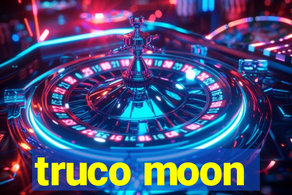 truco moon