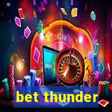 bet thunder