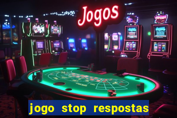 jogo stop respostas de a a z