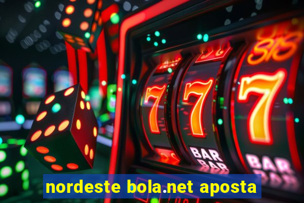 nordeste bola.net aposta